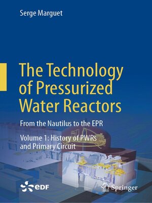 cover image of The Technology of Pressurized Water Reactors